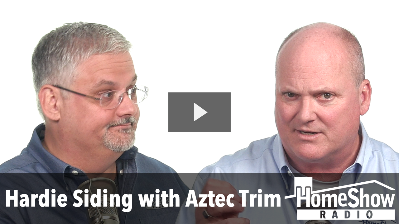 What goes up first Hardie siding with Aztec trim? - HomeShow Radio Show ...