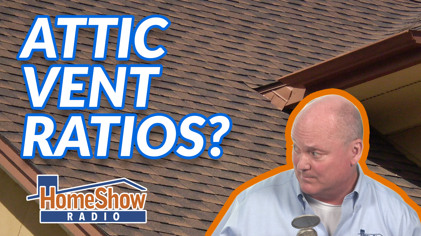 What's the correct soffit vent/ridge vent ratio? HomeShow Radio Show
