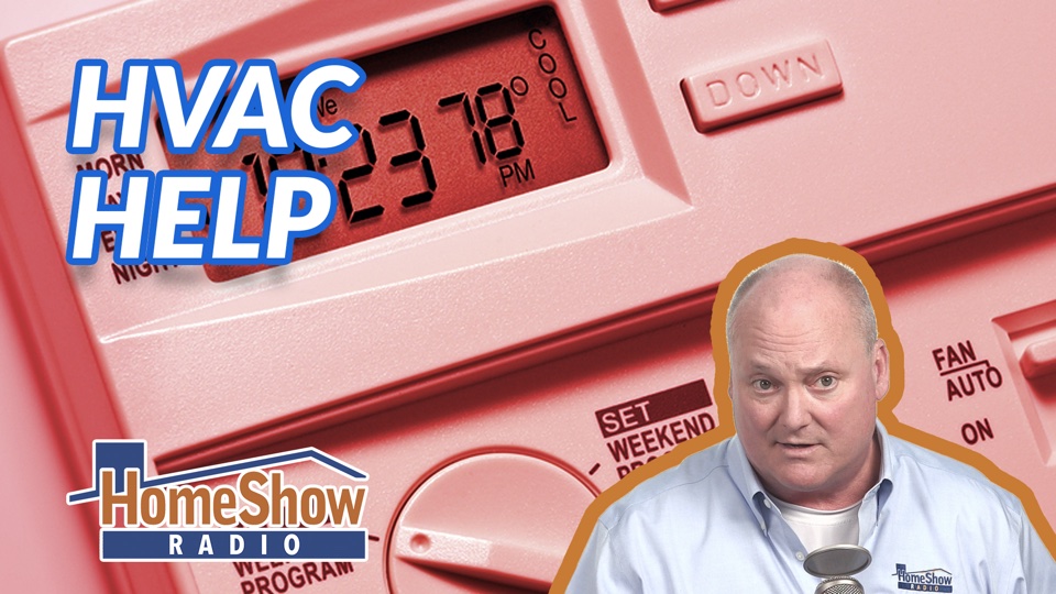Why does my house always stay warm? HomeShow Radio Show Tom Tynan