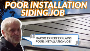 Advance Home Exteriors - Hardie Expert Explains Poor Siding Installation