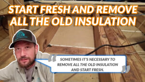 Sometimes it's best to remove all the old attic insulation and start fresh
