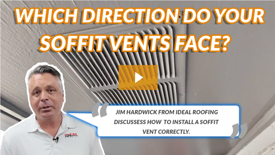 Which direction do soffit vents face? - Ideal Roofing