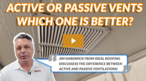 Active or passive vents, which one is better? - Ideal Roofing