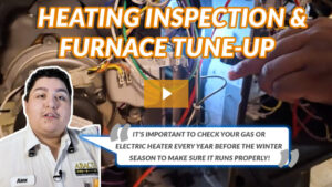 Heating Inspection and Furnace Tune Up. - Abacus Heating & Air Conditioning