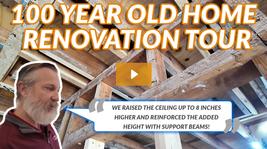 100 year old Home Renovation Tour. Trifection Remodeling & Construction.