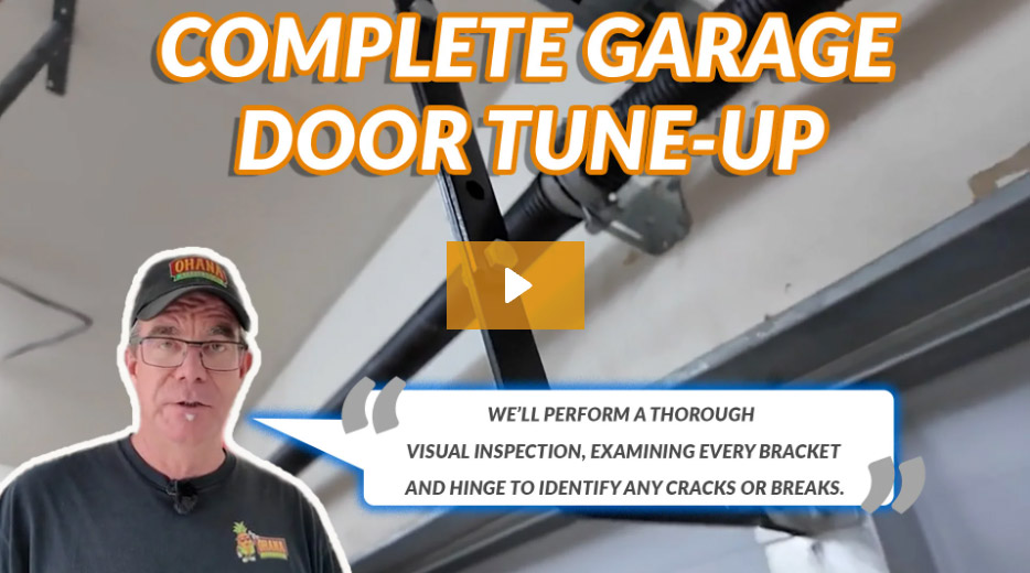 Complete Garage Door Tune-Up - Ohana Garage Doors