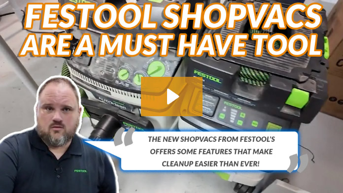 Festool Shopvacs - A Must Have Tool